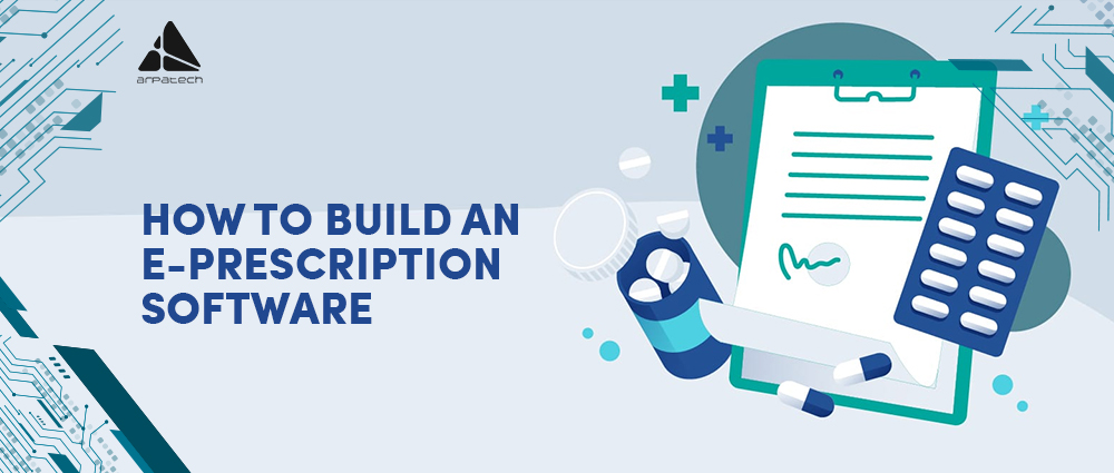 how-to-build-an-e-prescription-software