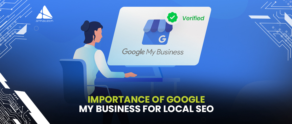 Importance of Google My Business for Local SEO